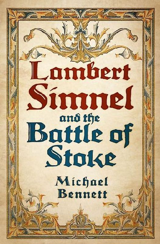 Lambert Simnel and the Battle of Stoke