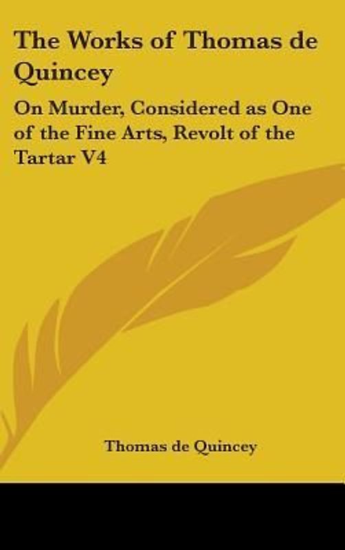 The Works Of Thomas De Quincey