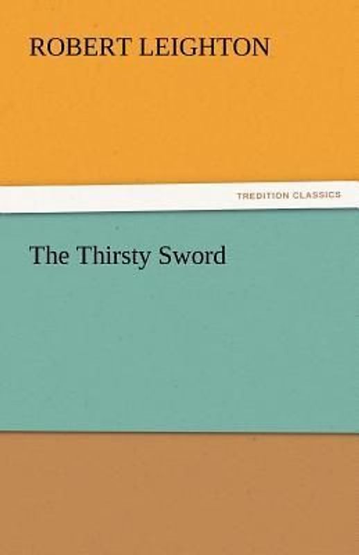 The Thirsty Sword