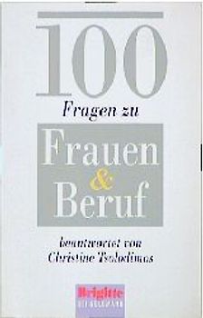 100 Fragen zu Frauen & Beruf