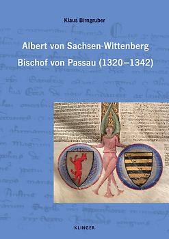 Albert von Sachsen-Wittenberg. Bischof von Passau (1320–1342)