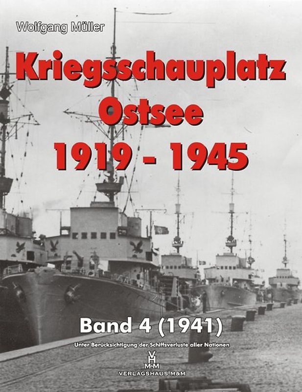 Kriegsschauplatz Ostsee 1919-1945