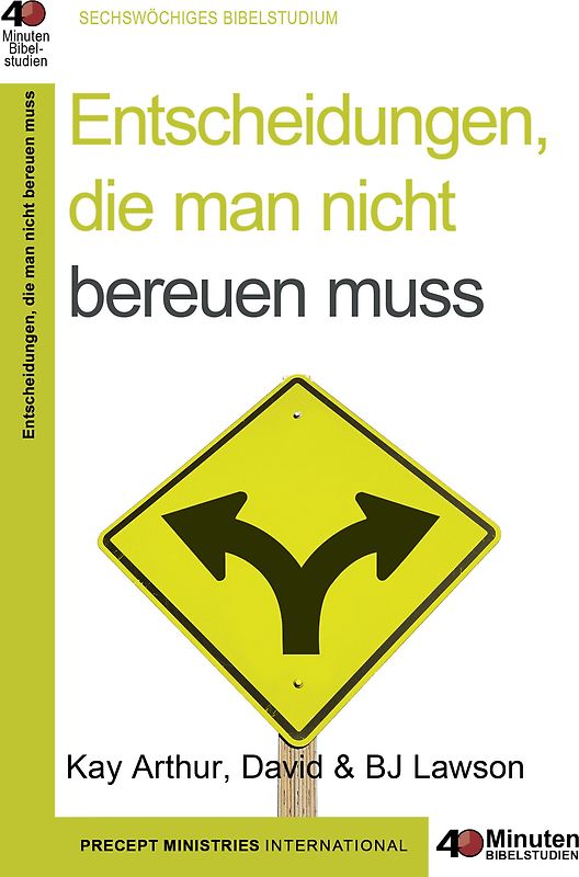 Entscheidungen, die man nicht bereuen muss