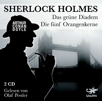 Sherlock Holmes. Das grüne Diadem/Die fünf Orangenkerne
