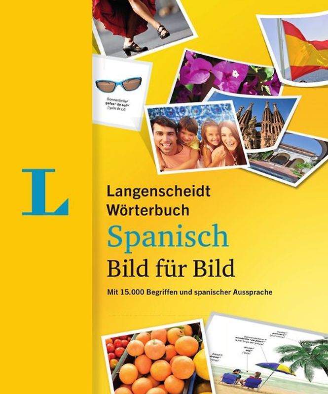 Langenscheidt Wörterbuch Spanisch Bild für Bild - Bildwörterbuch