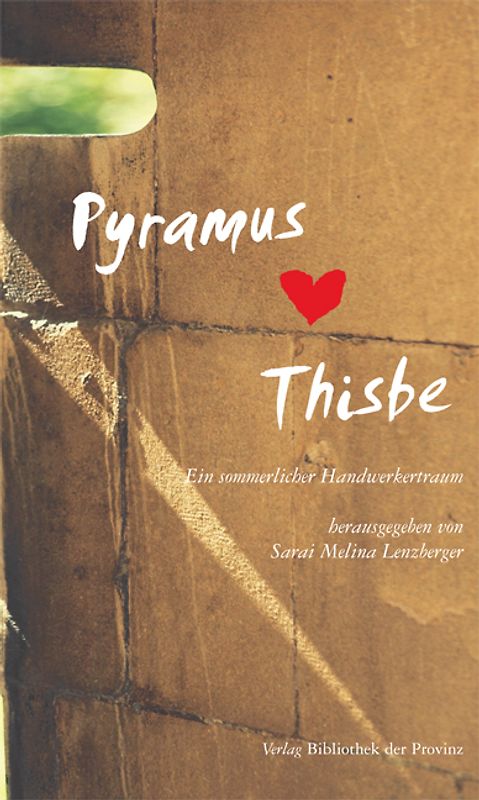 Pyramus und Thisbe