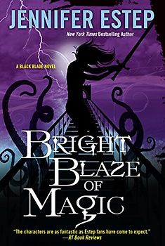 Bright Blaze of Magic (Black Blade, Band 3)
