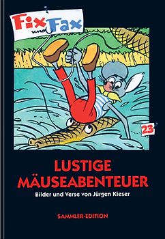 Fix und Fax. Lustige Mäuseabenteuer