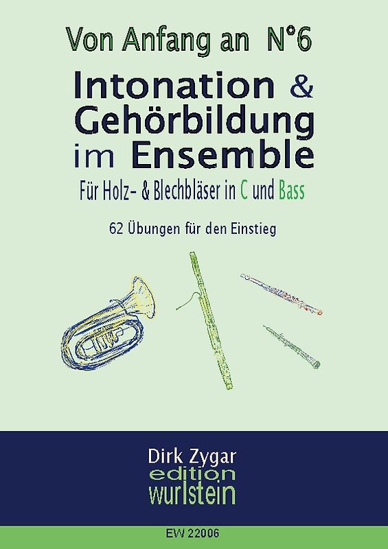 Intonation und Gehörbildung im Ensemble: Für Holz- und Blechbläser in C und Bass