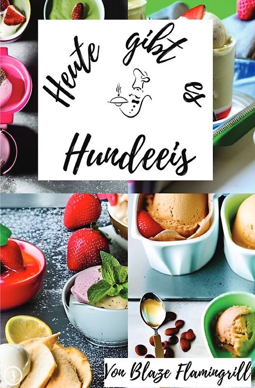 Heute gibt es / Heute gibt es - Hundeeis