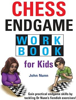 Chess Endgame Workbook for Kids (Chess for Kids)