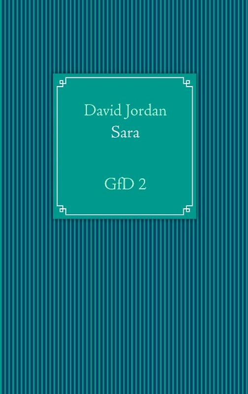 Sara. GfD 2