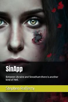 SinApp: Between Ukraine and Streatham there is another kind of Hell.