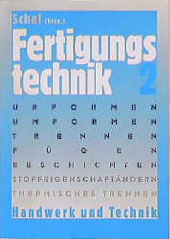 Fertigungstechnik. Band 2