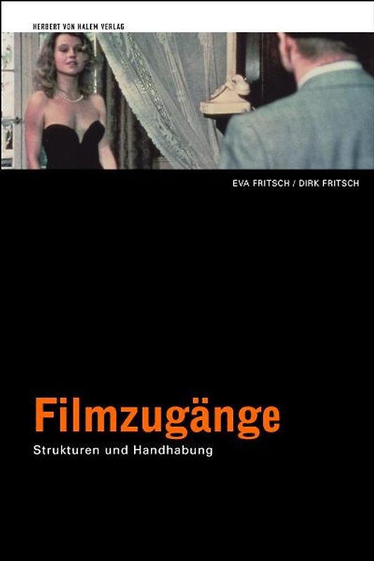 Filmzugänge