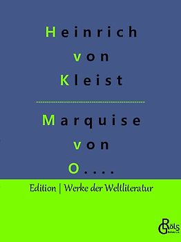 Die Marquise von O....