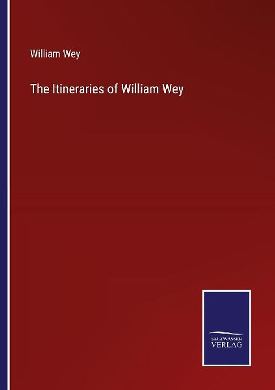 The Itineraries of William Wey