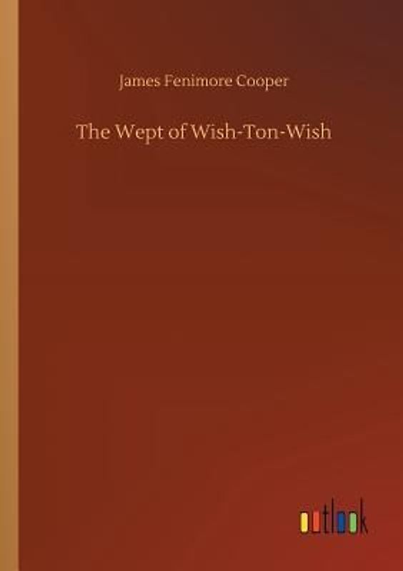 The Wept of Wish-Ton-Wish