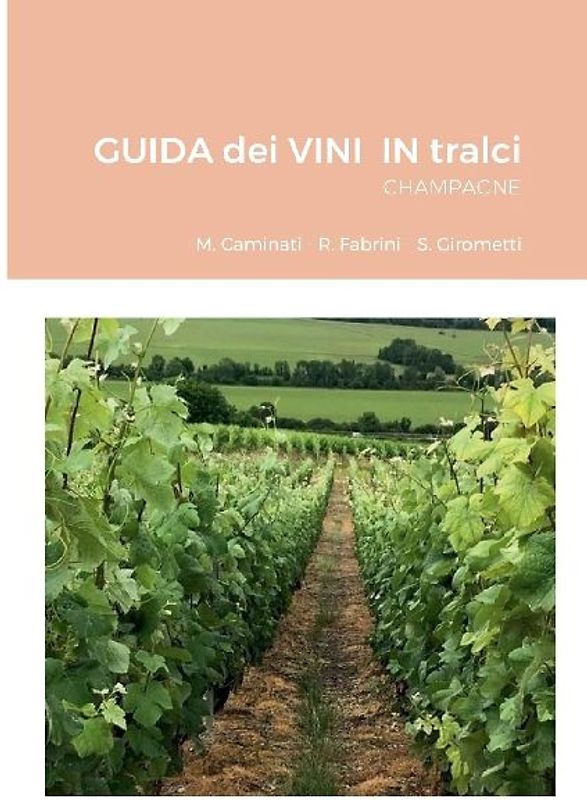 GUIDA dei VINI  IN tralci  CHAMPAGNE