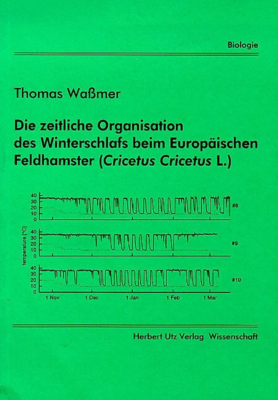 Die zeitliche Organisation des Winterschlafs beim Europäischen Feldhamster (Cricetus cricetus L.)