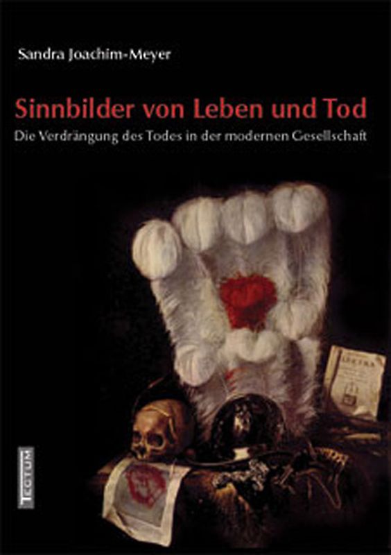 Sinnbilder von Leben und Tod