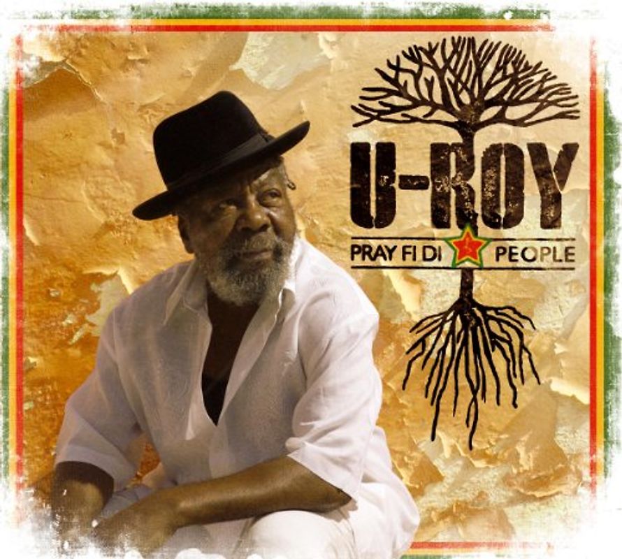 U-Roy - Pray Fi Di People