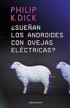¿Sueñan los androides con ovejas eléctricas?