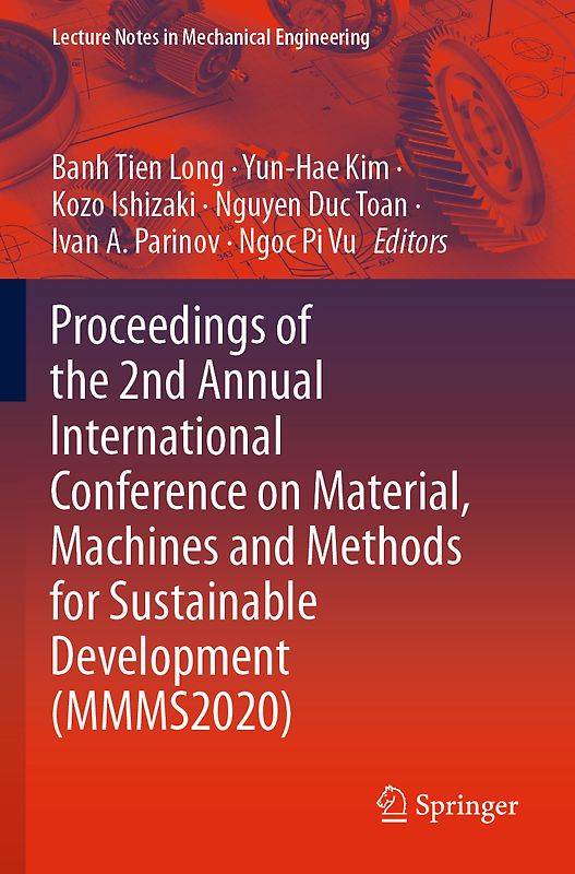Proceedings of the 2nd Annual International Conference on Material, Machines and Methods for Sustainable Development (MMMS2020)