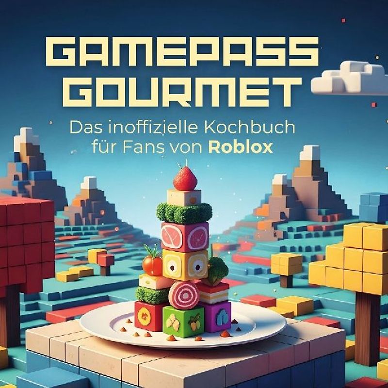 Das inoffizielle Kochbuch für Fans von Roblox