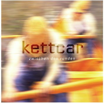 Kettcar - Zwischen Den Runden (Deluxe Edition)