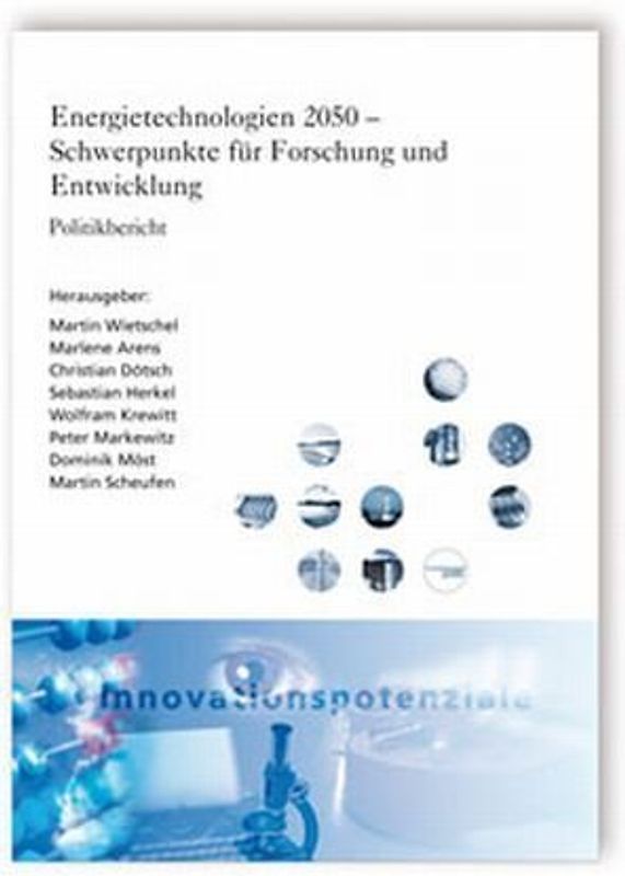 Energietechnologien 2050. Politikbericht.