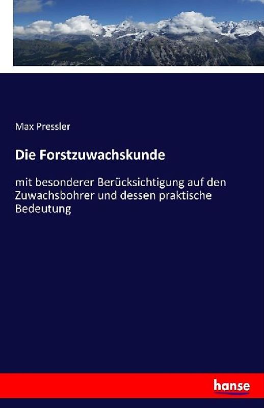 Die Forstzuwachskunde