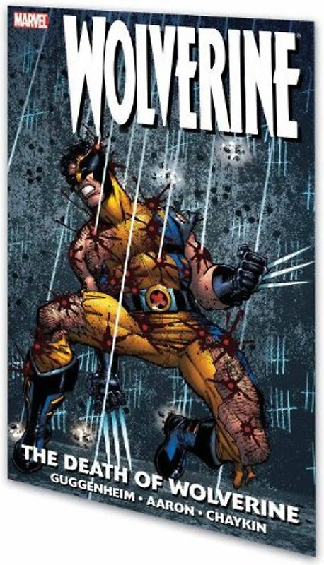 Wolverine: The Death of Wolverine (Wolverine (Marvel) (Quality Paper)) - Marc Guggenheim