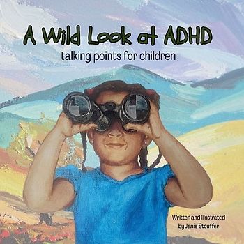 A Wild Look at ADHD