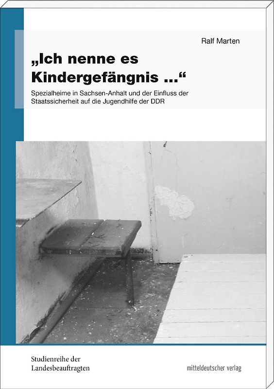 Ich nenne es Kindergefängnis …