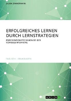 Erfolgreiches Lernen durch Lernstrategien