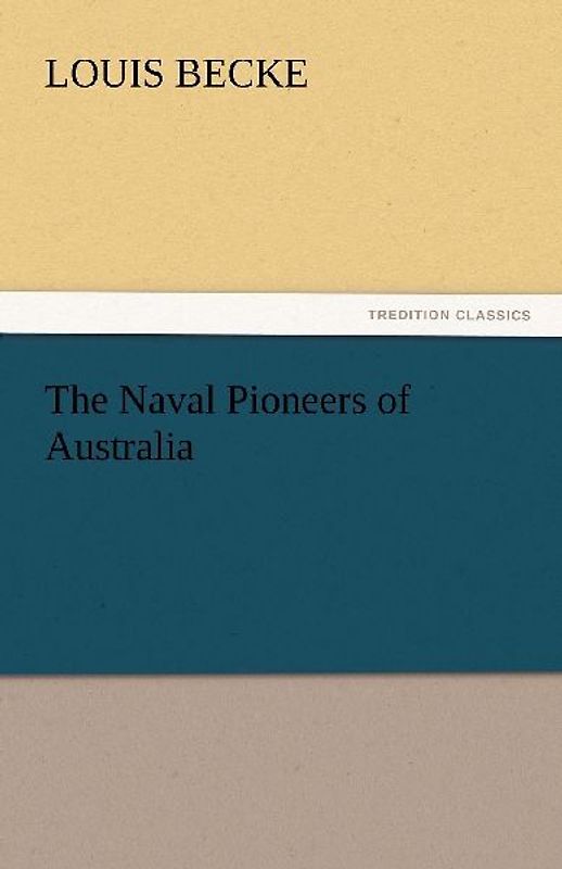 The Naval Pioneers of Australia