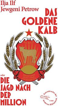 Das goldene Kalb oder die Jagd nach der Million