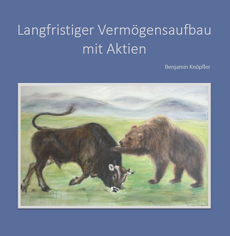 Langfristiger Vermögensaufbau mit Aktien