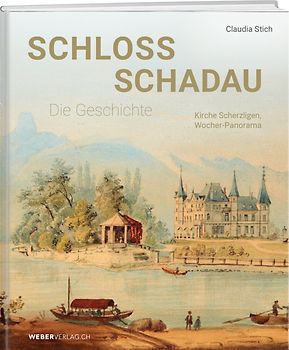 Schloss Schadau – Die Geschichte