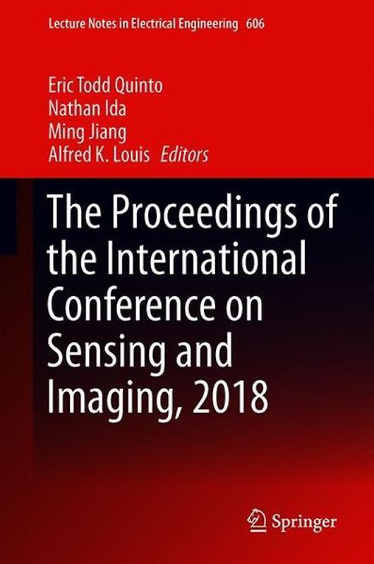 The Proceedings of the International Conference on Sensing and Imaging, 2018