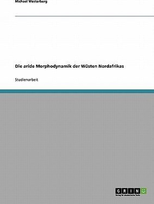 Die aride Morphodynamik der Wüsten Nordafrikas