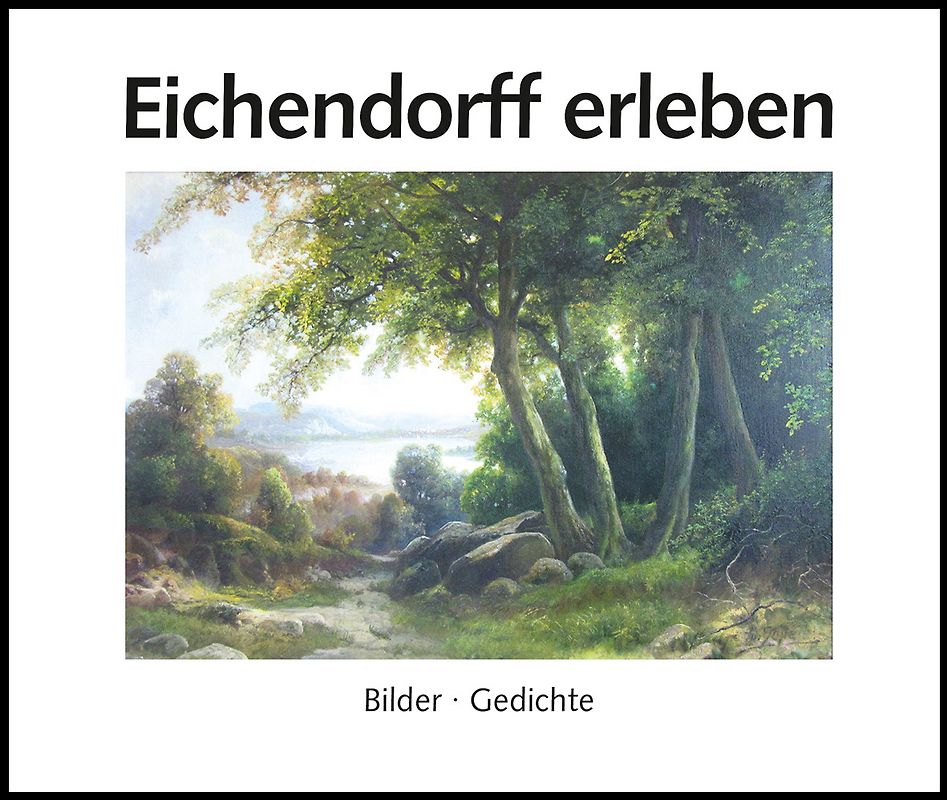 Eichendorff erleben