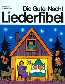 Die Gute-Nacht-Liederfibel
