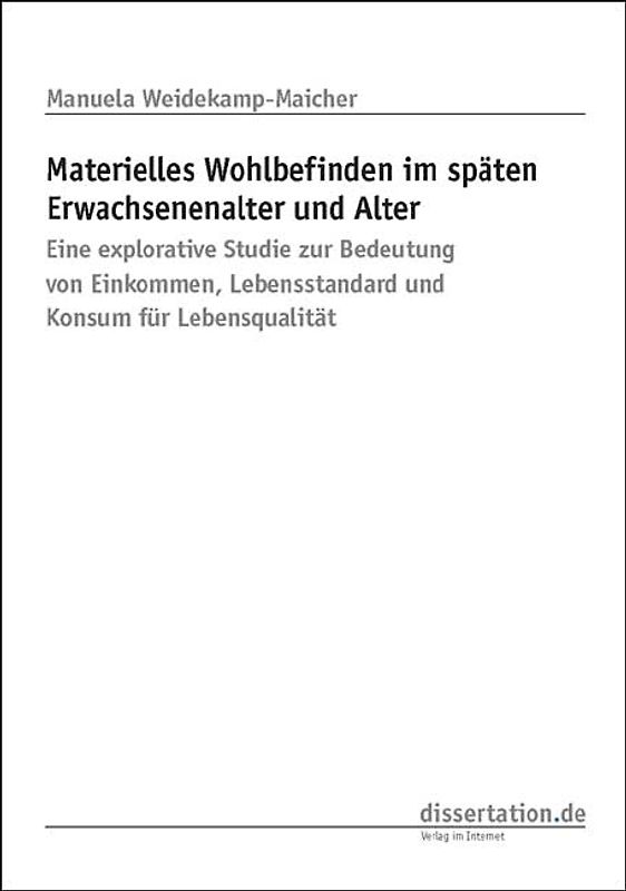 Materielles Wohlbefinden im späten Erwachsenenalter und Alter