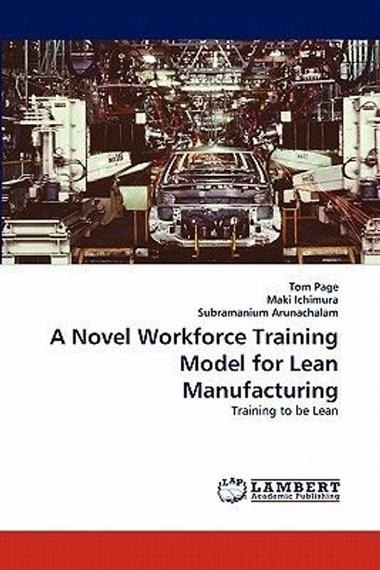 A Novel Workforce Training Model for Lean Manufacturing
