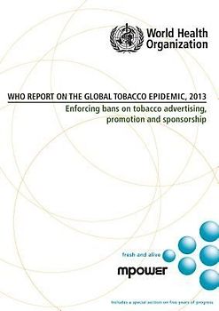Who Report on the Global Tobacco Epidemic 2013