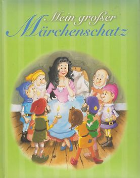 Mein großer Märchenschatz [Gebundene Ausgabe]