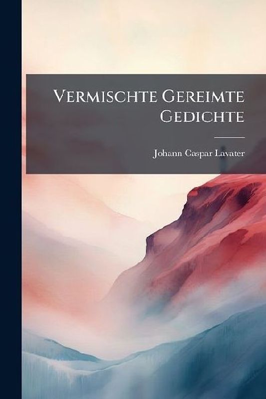 Vermischte Gereimte Gedichte