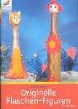Originelle Flaschen-Figuren